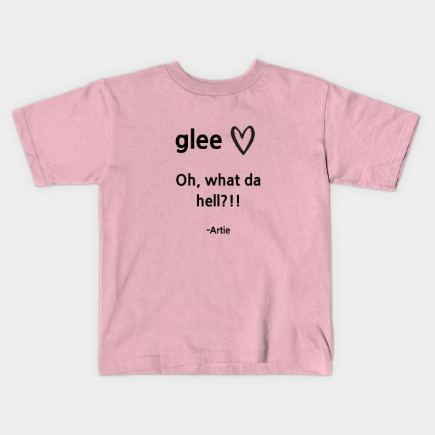 Glee/Artie/What da hell? Kids T-Shirt by Said with wit